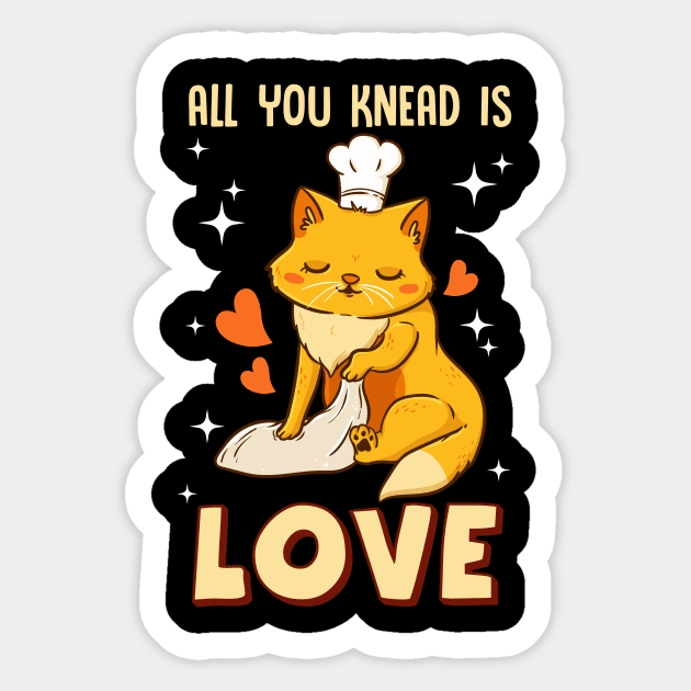 Cute & Funny All You Knead Is Love Cat Kneading Sticker by theperfectpresents